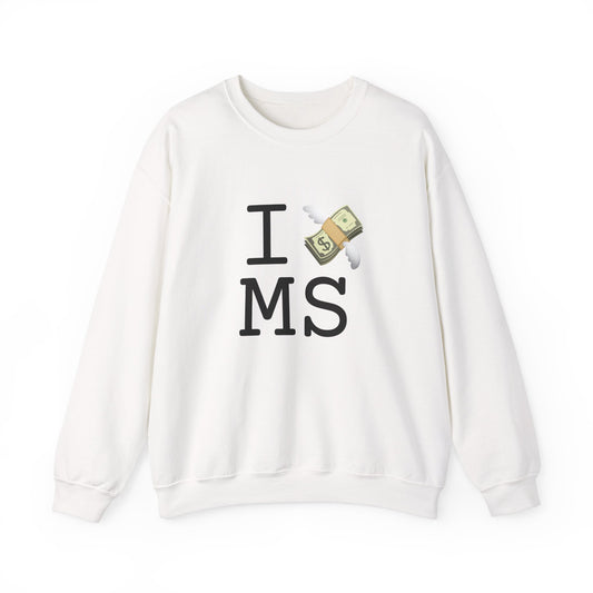 "I Lose Money in Mississippi" Sweatshirt