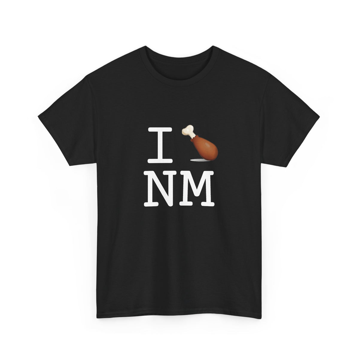 "I Chicken Drumstick New Mexico" Tee