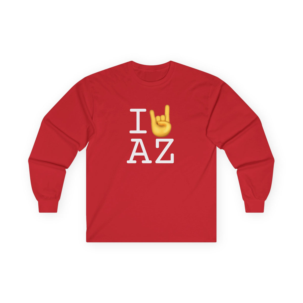 "I Rock On with Arizona" Long Sleeve Shirt