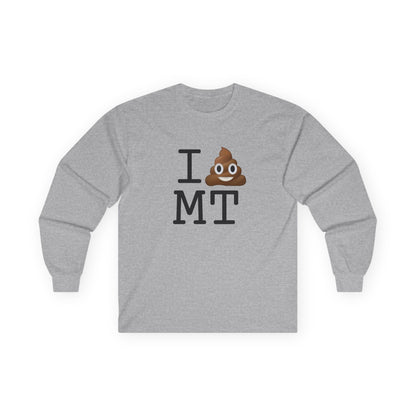 "I Poop in Montana" Long Sleeve Shirt