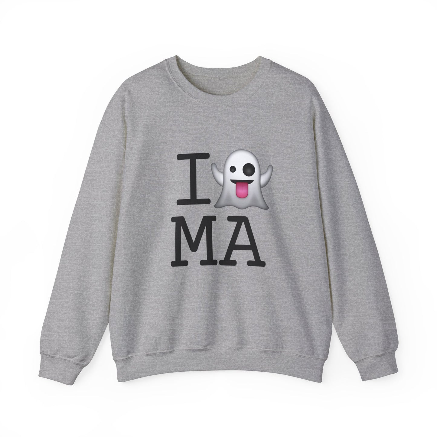 "I'm Ghosting Massachusetts" Sweatshirt