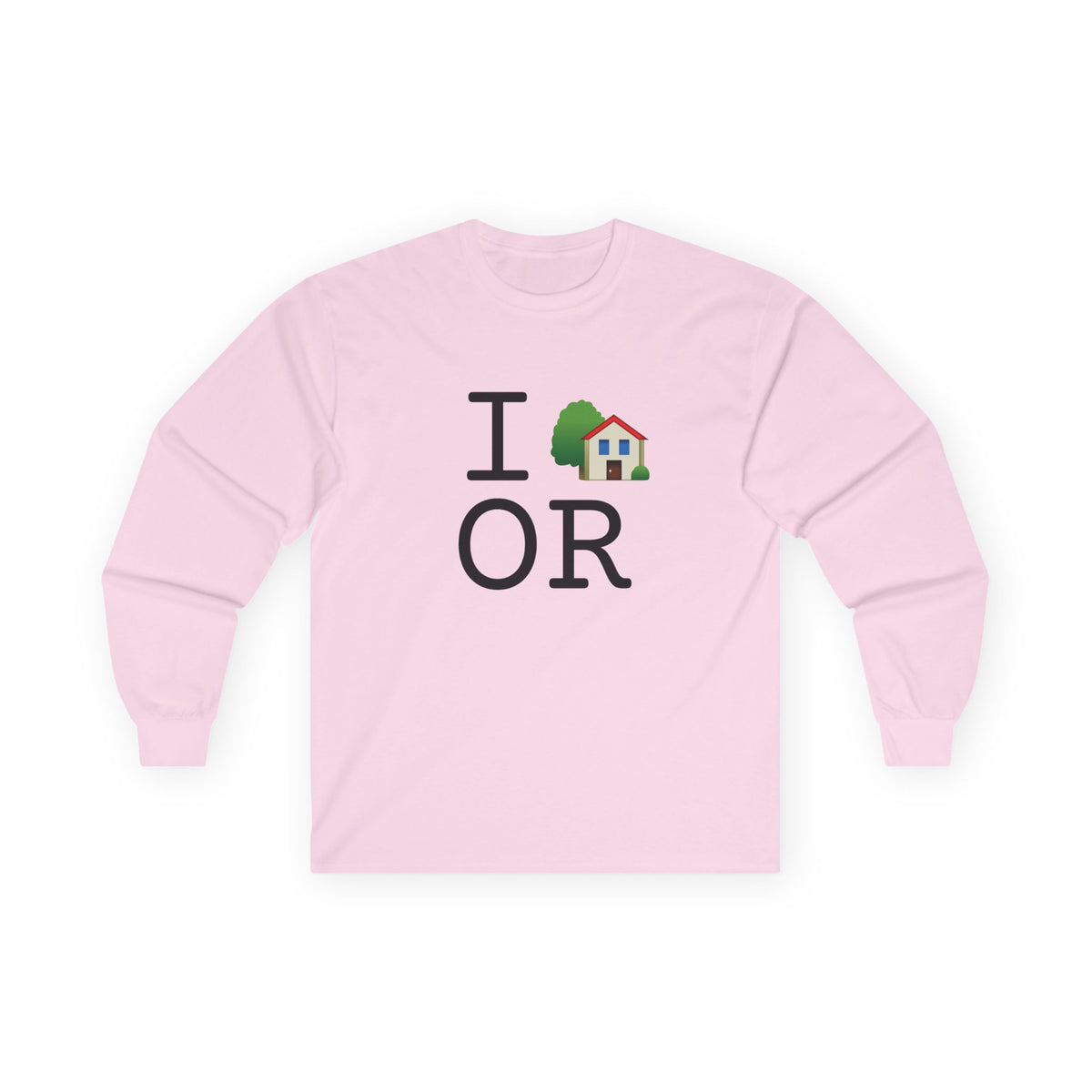 "I'm Home in Oregon" Long Sleeve Shirt