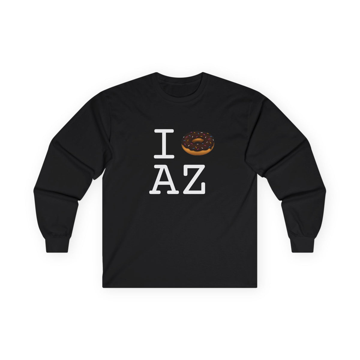 "I Donut Arizona" Long Sleeve Shirt