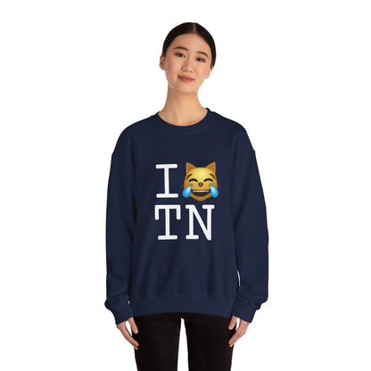 "I'm Laughing like a Cat at Tennessee" Sweatshirt