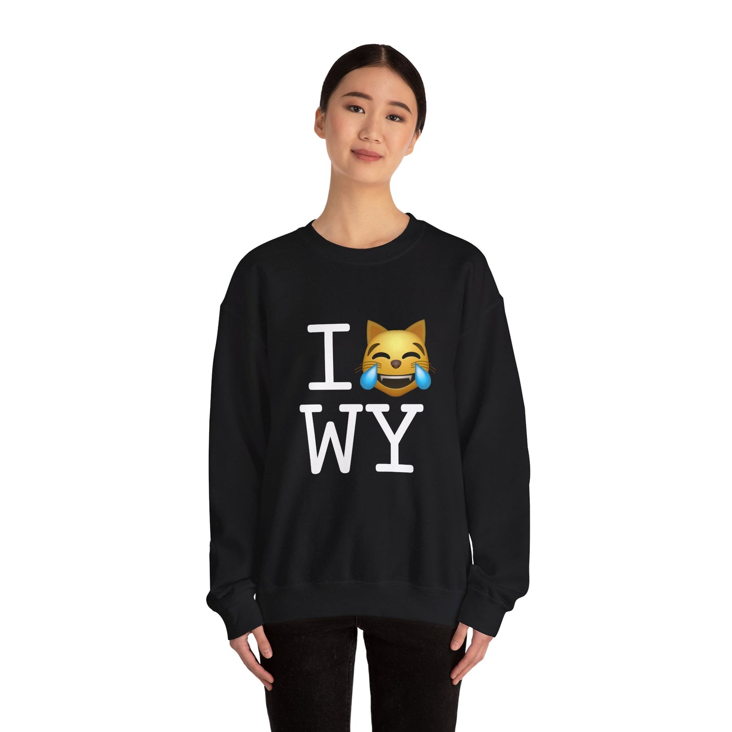 "I'm Laughing like a Cat at Wyoming" Sweatshirt