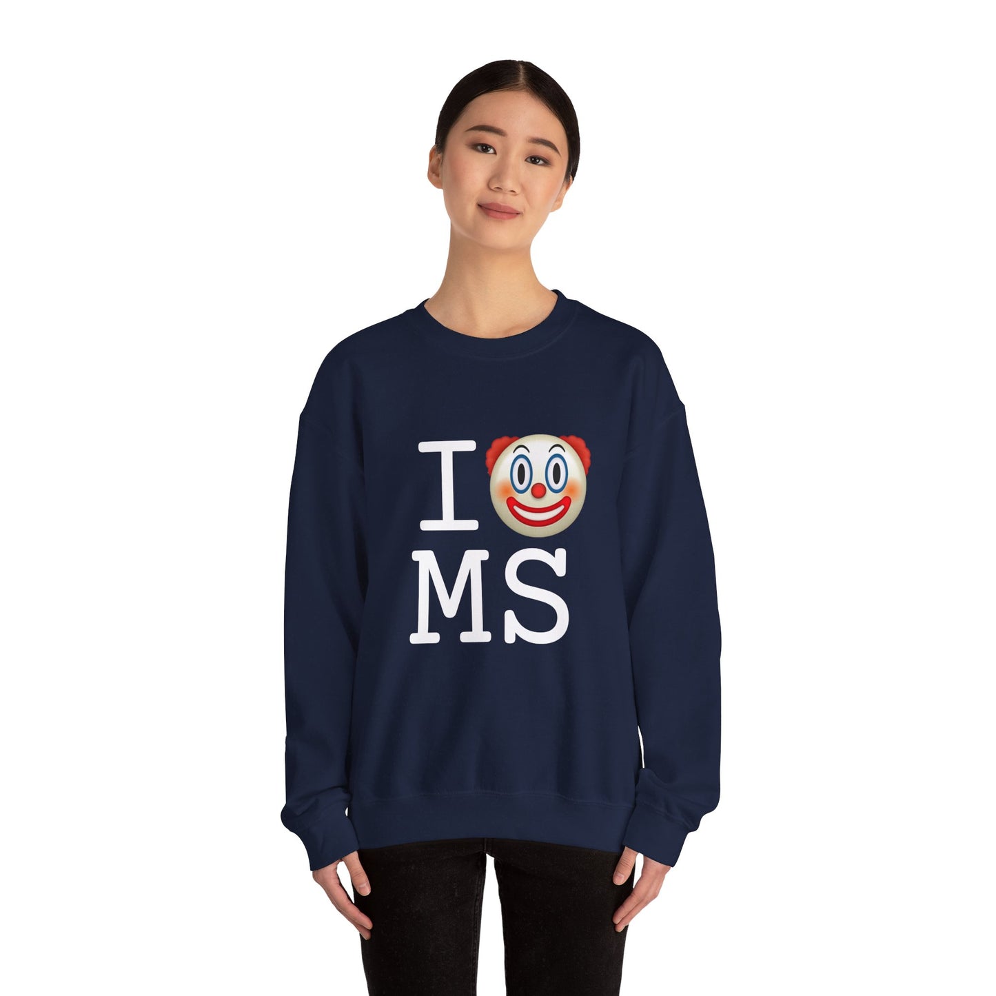 "I Clown on Mississippi" Sweatshirt
