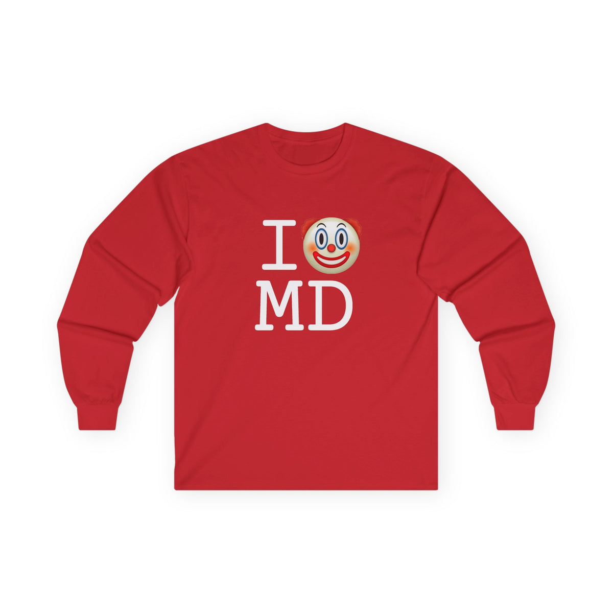 "I Clown on Maryland" Long Sleeve Shirt