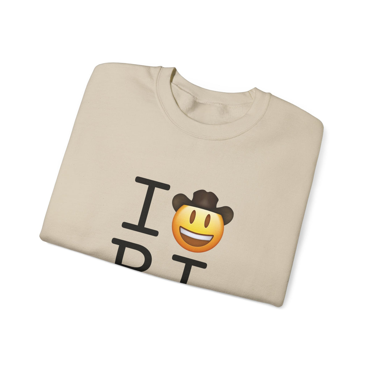 "I'm a Cowboy or Cowgirl in Rhode Island" Sweatshirt