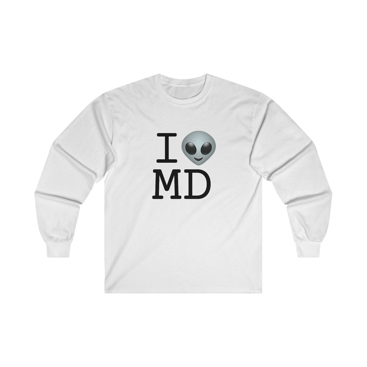 "I Feel Alien in Maryland" Long Sleeve Shirt