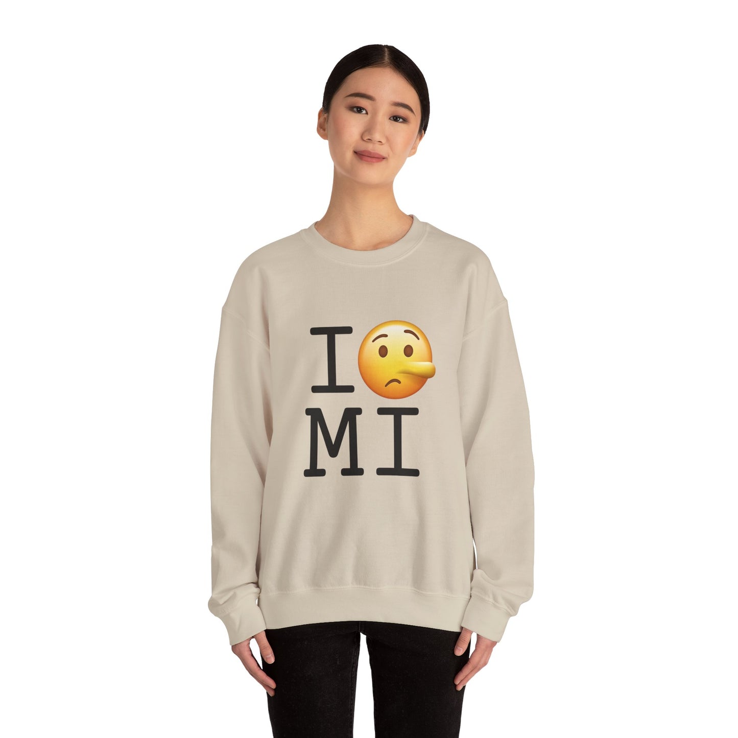 "I Lie about Michigan" Sweatshirt