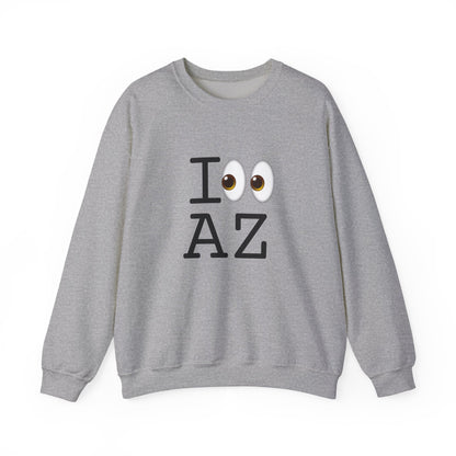 "I Look at Arizona" Sweatshirt