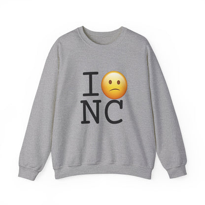 "I'm Confused by North Carolina" Sweatshirt