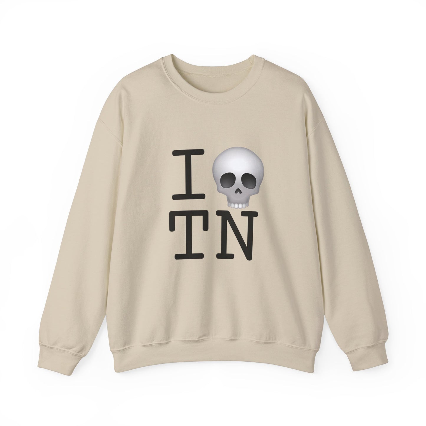 "I'm Dead in Tennessee" Sweatshirt