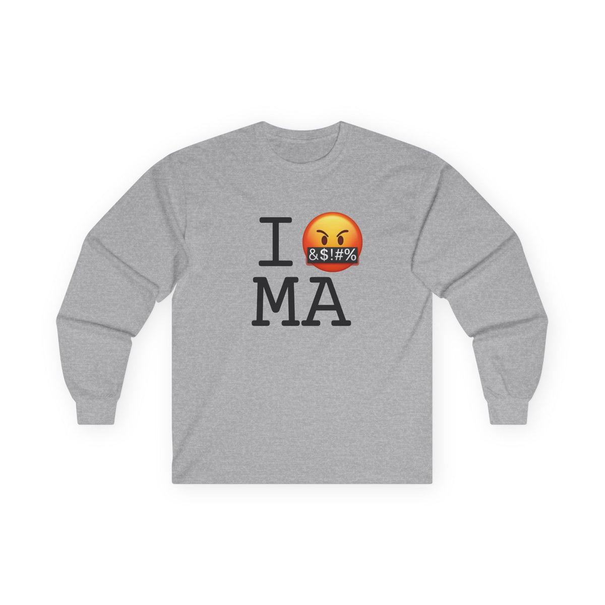 "I Curse about Massachusetts" Long Sleeve Shirt