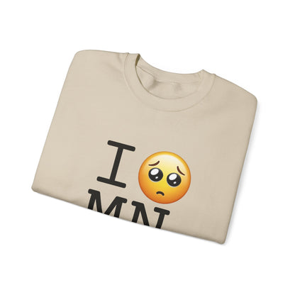 "I'm Begging about Minnesota" Sweatshirt