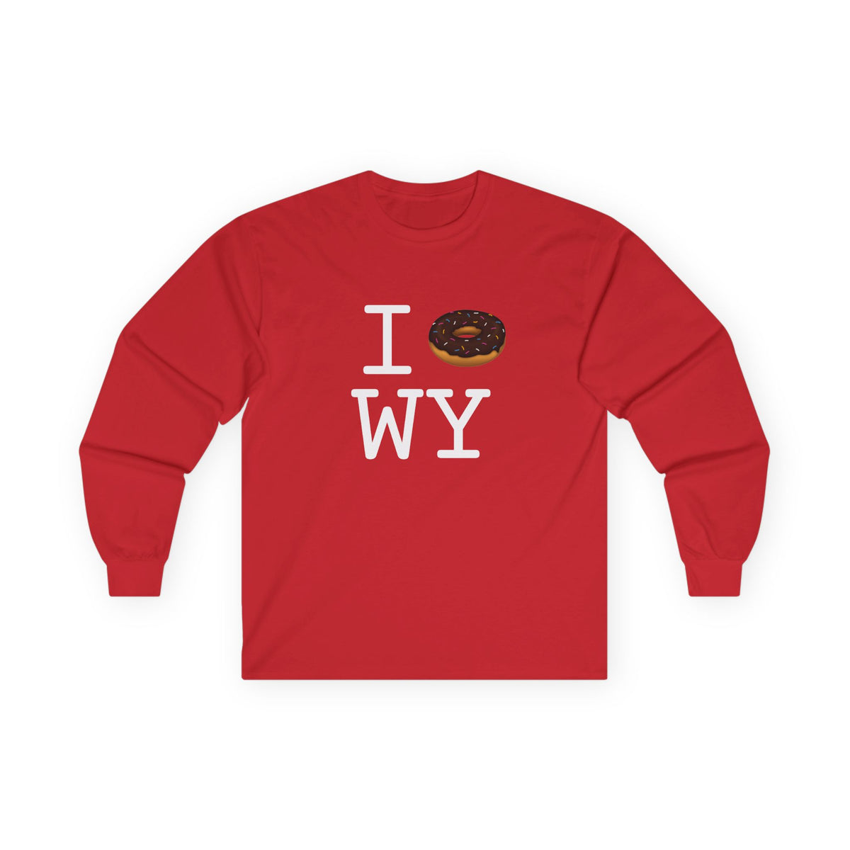 "I Donut Wyoming" Long Sleeve Shirt