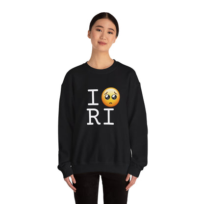 "I'm Begging about Rhode Island" Sweatshirt
