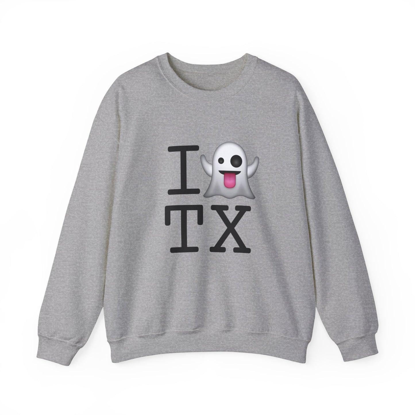 "I'm Ghosting Texas" Sweatshirt