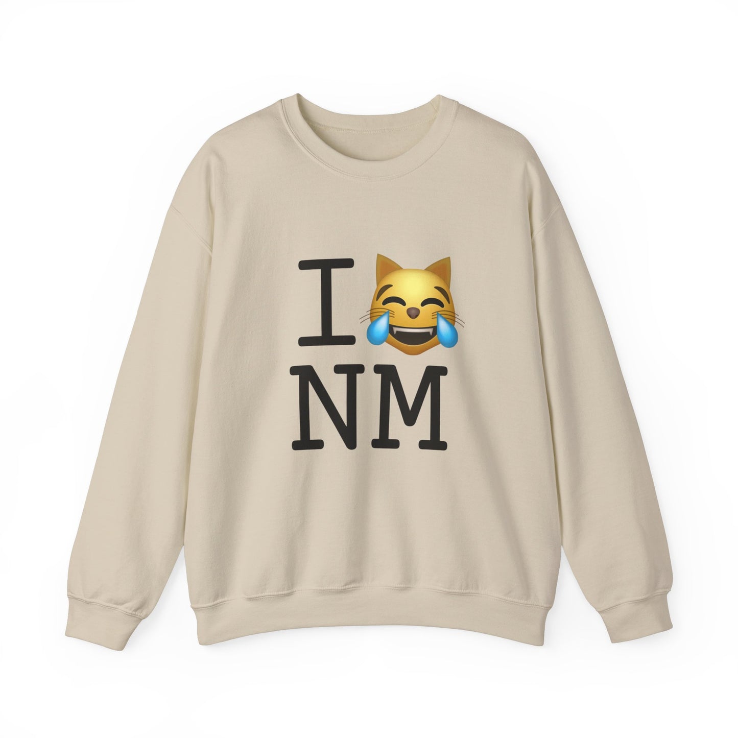 "I'm Laughing like a Cat at New Mexico" Sweatshirt