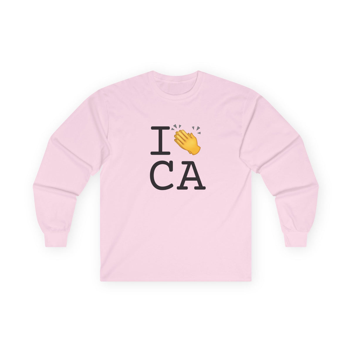 "I Applaud California" Long Sleeve Shirt