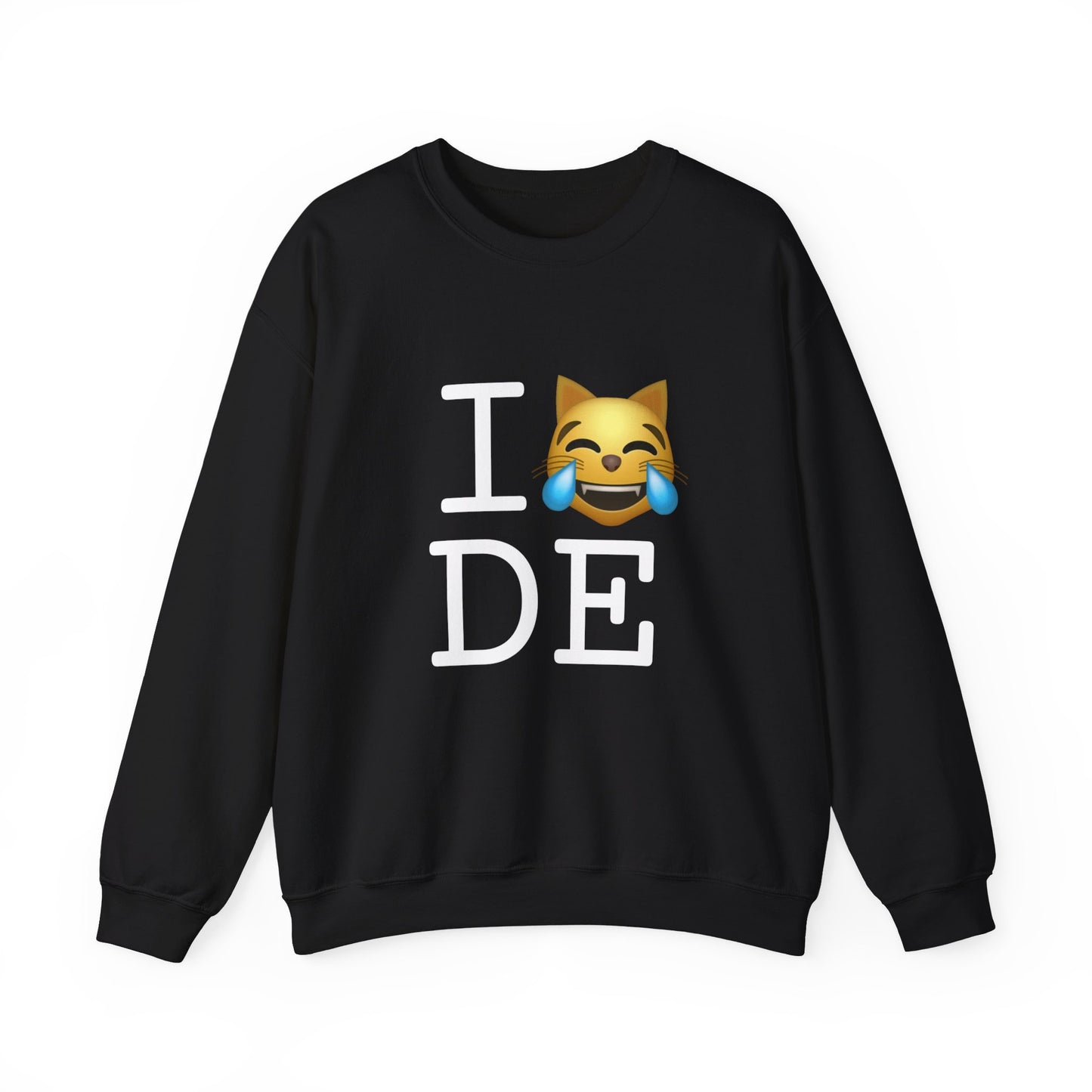 "I'm Laughing like a Cat at Delaware" Sweatshirt