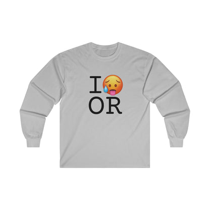 "I'm Hot in Oregon" Long Sleeve Shirt