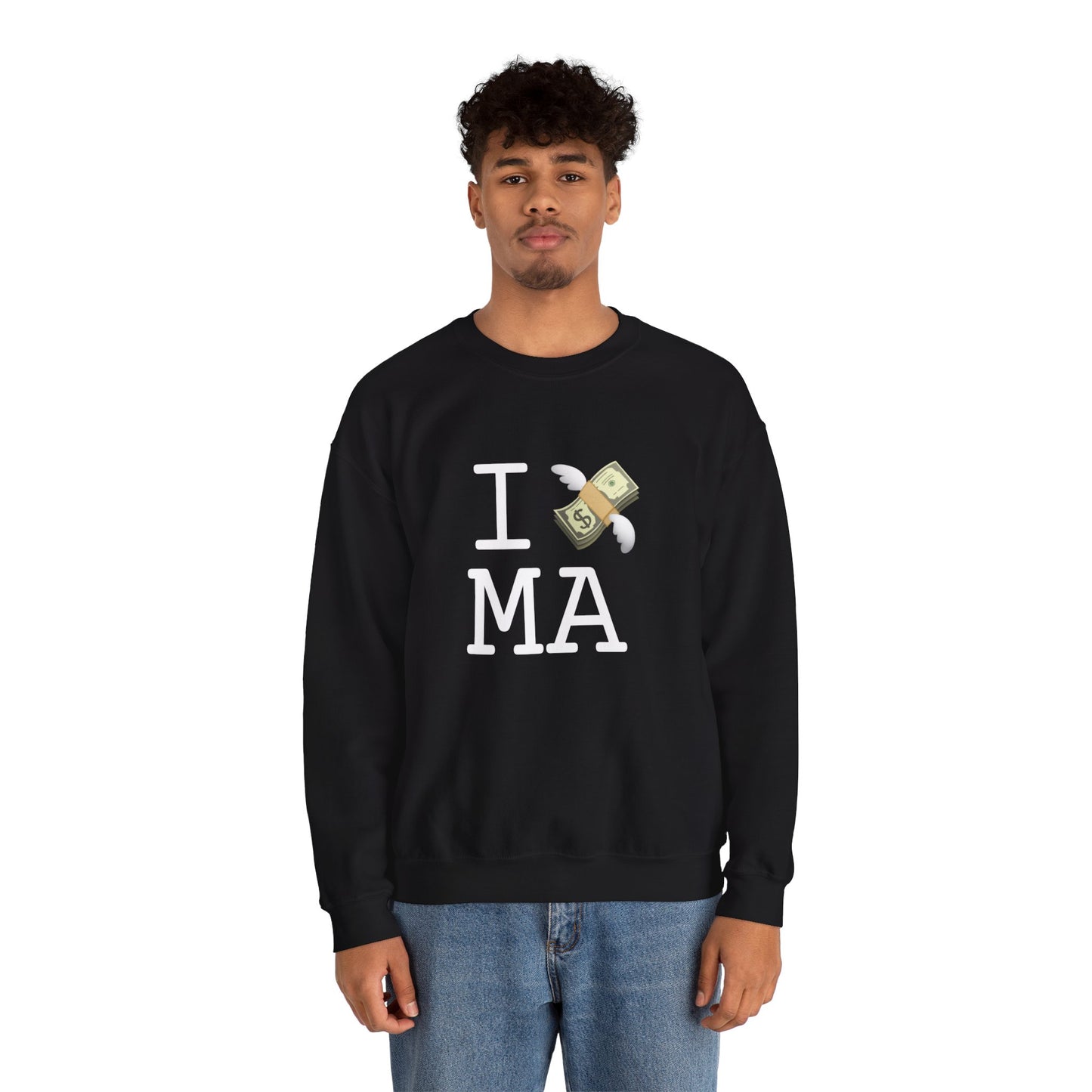 "I Lose Money in Massachusetts" Sweatshirt