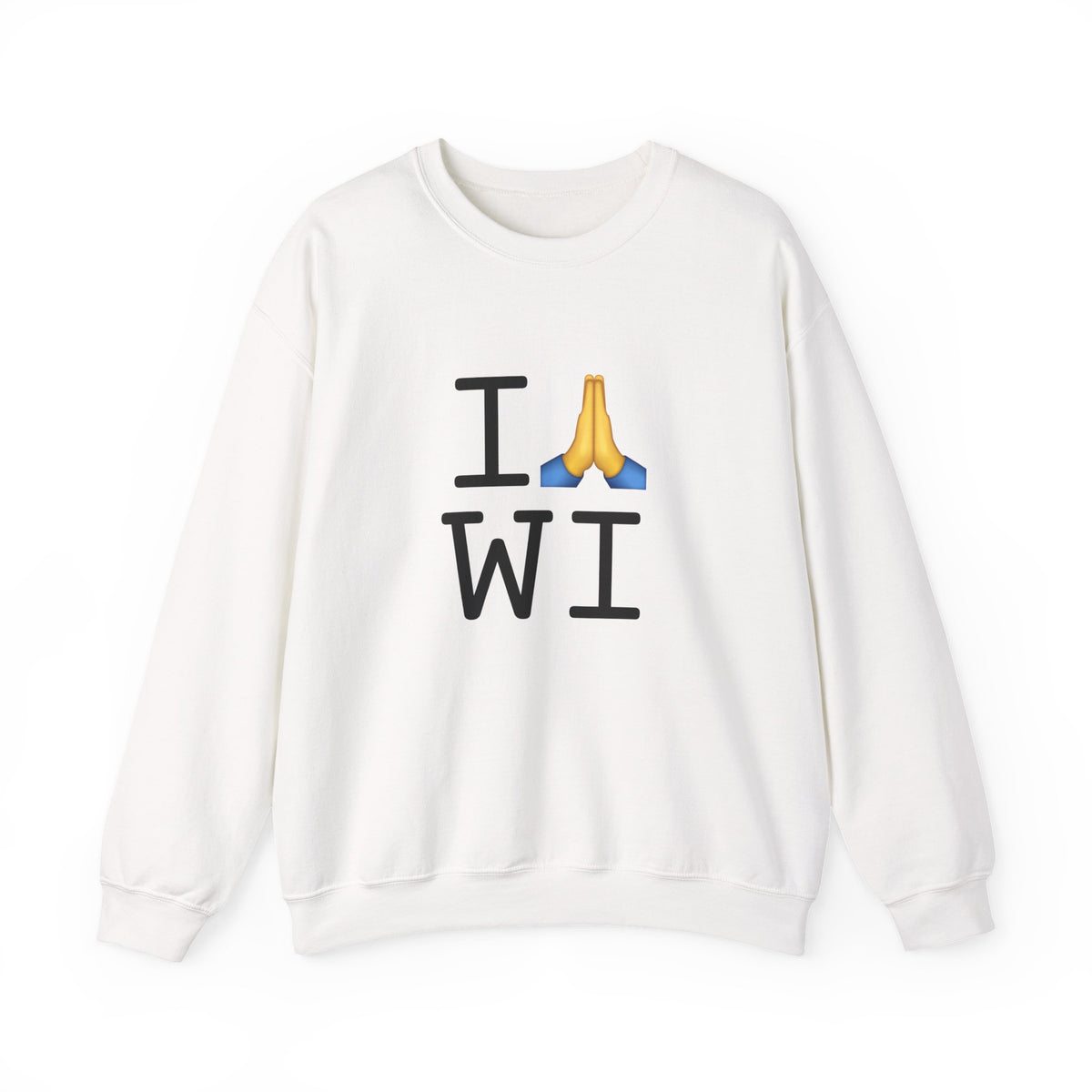 "I Pray for Wisconsin" Sweatshirt