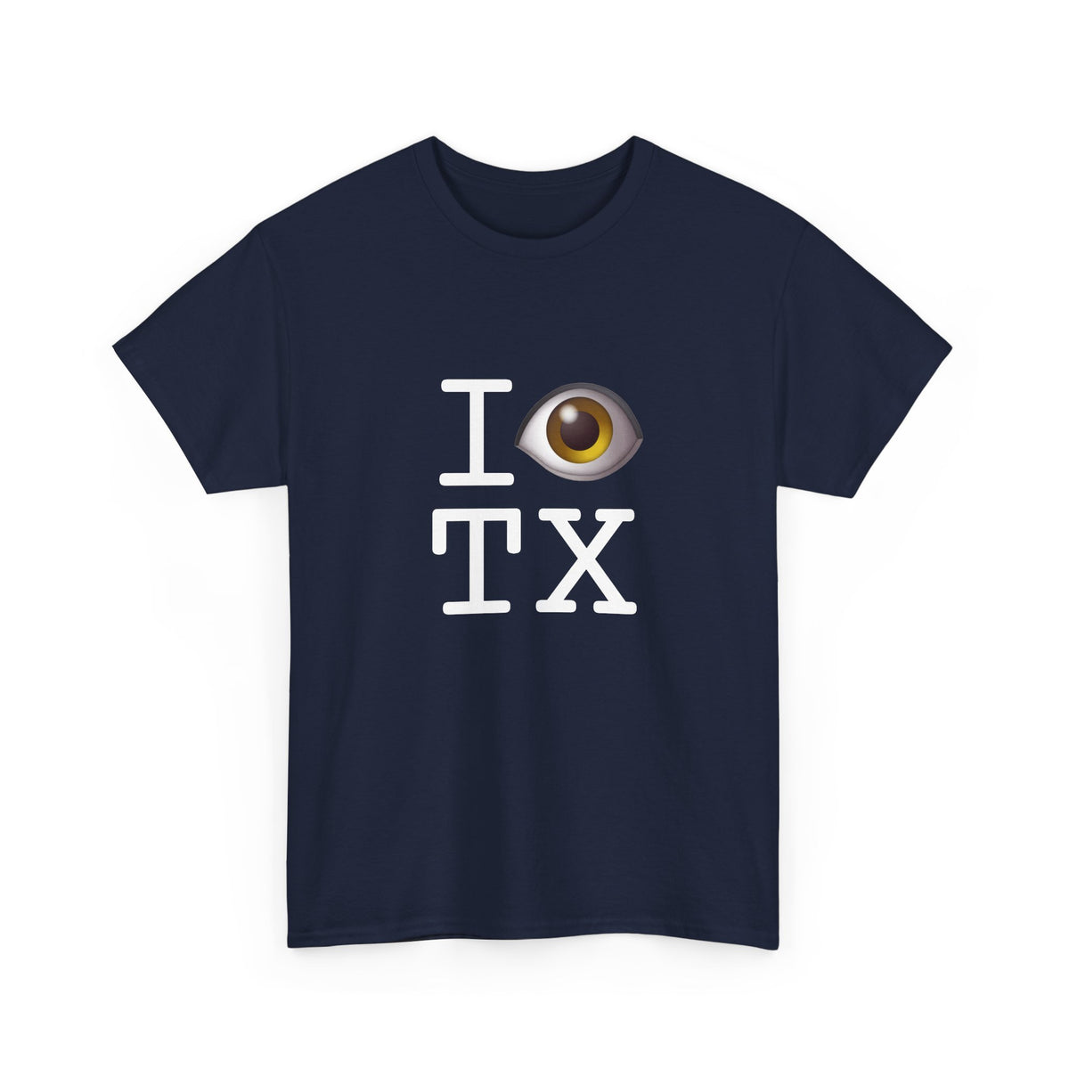"I See (Eye) Texas" Tee