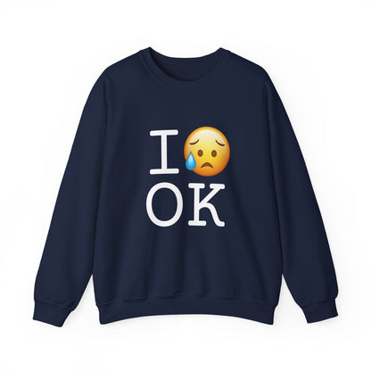 "I'm Sad About Oklahoma" Sweatshirt