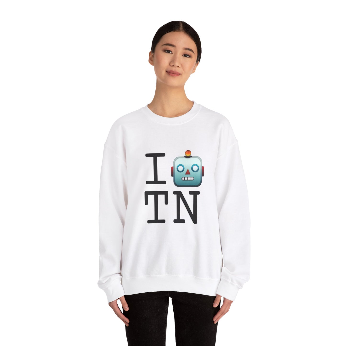 "I'm a Robot in Tennessee" Sweatshirt