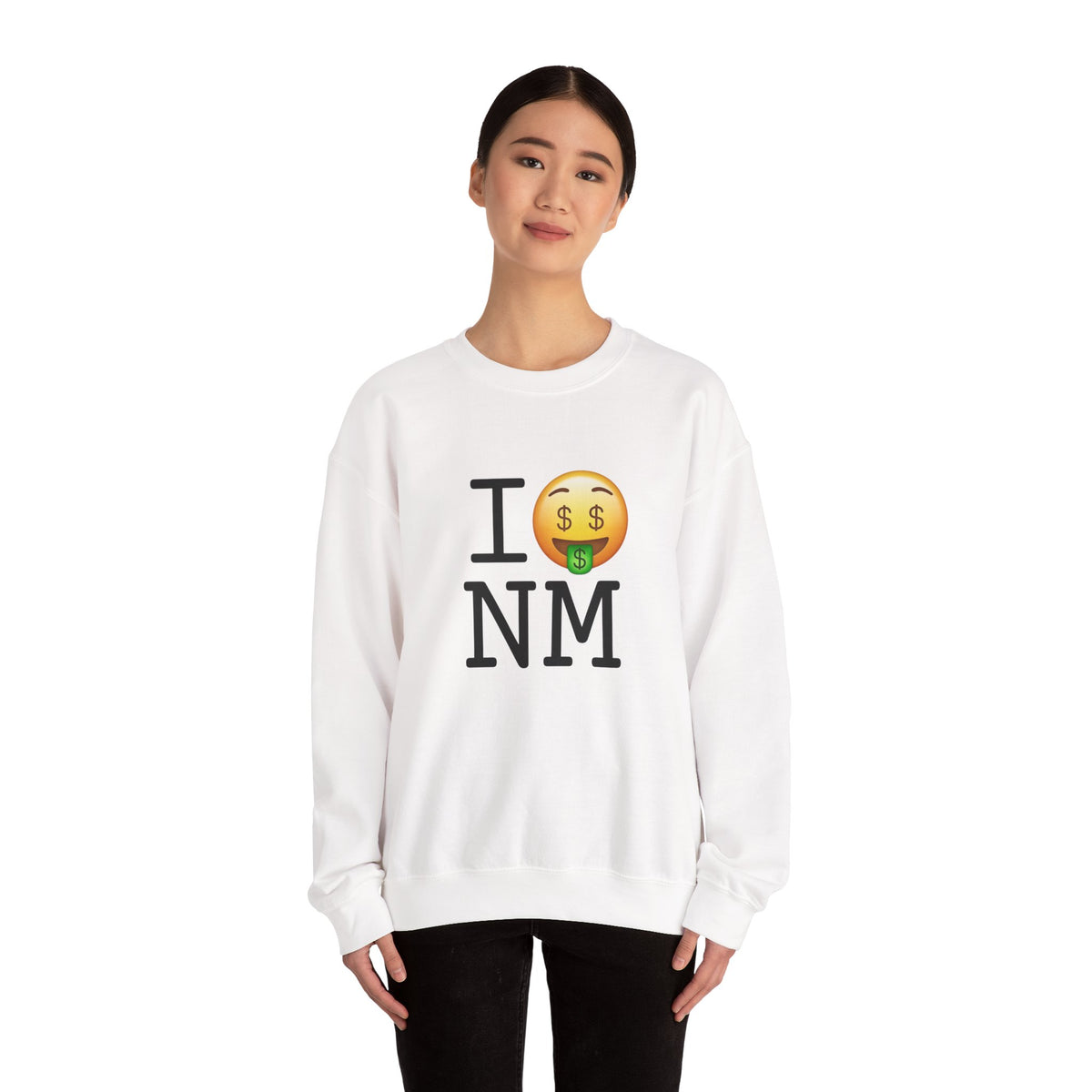 "I Get Rich in New Mexico" Sweatshirt