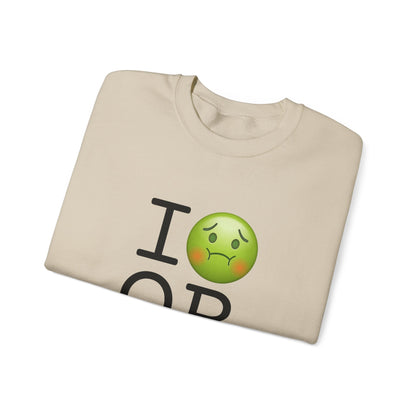 "I'm Nauseous about Oregon" Sweatshirt