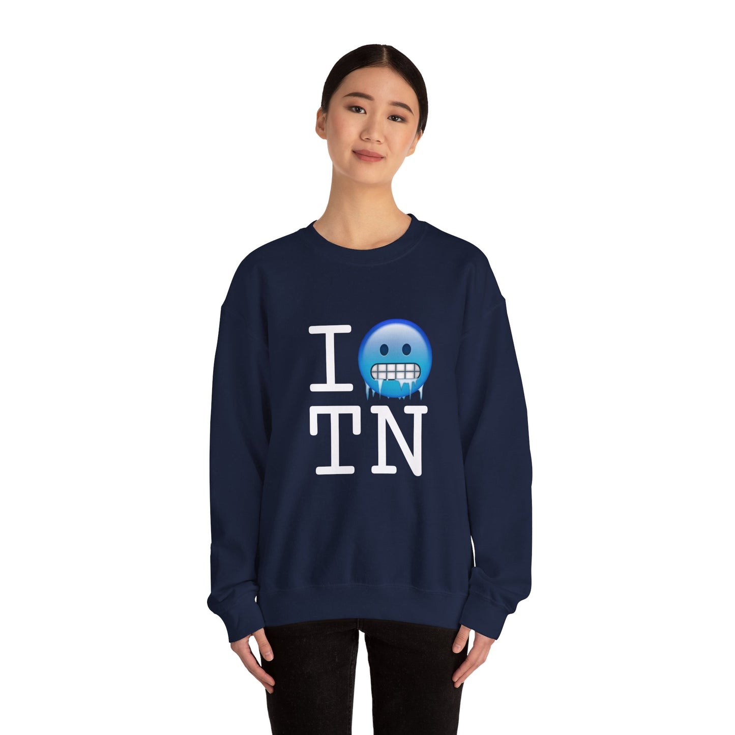 "I'm Cold in Tennessee" Sweatshirt