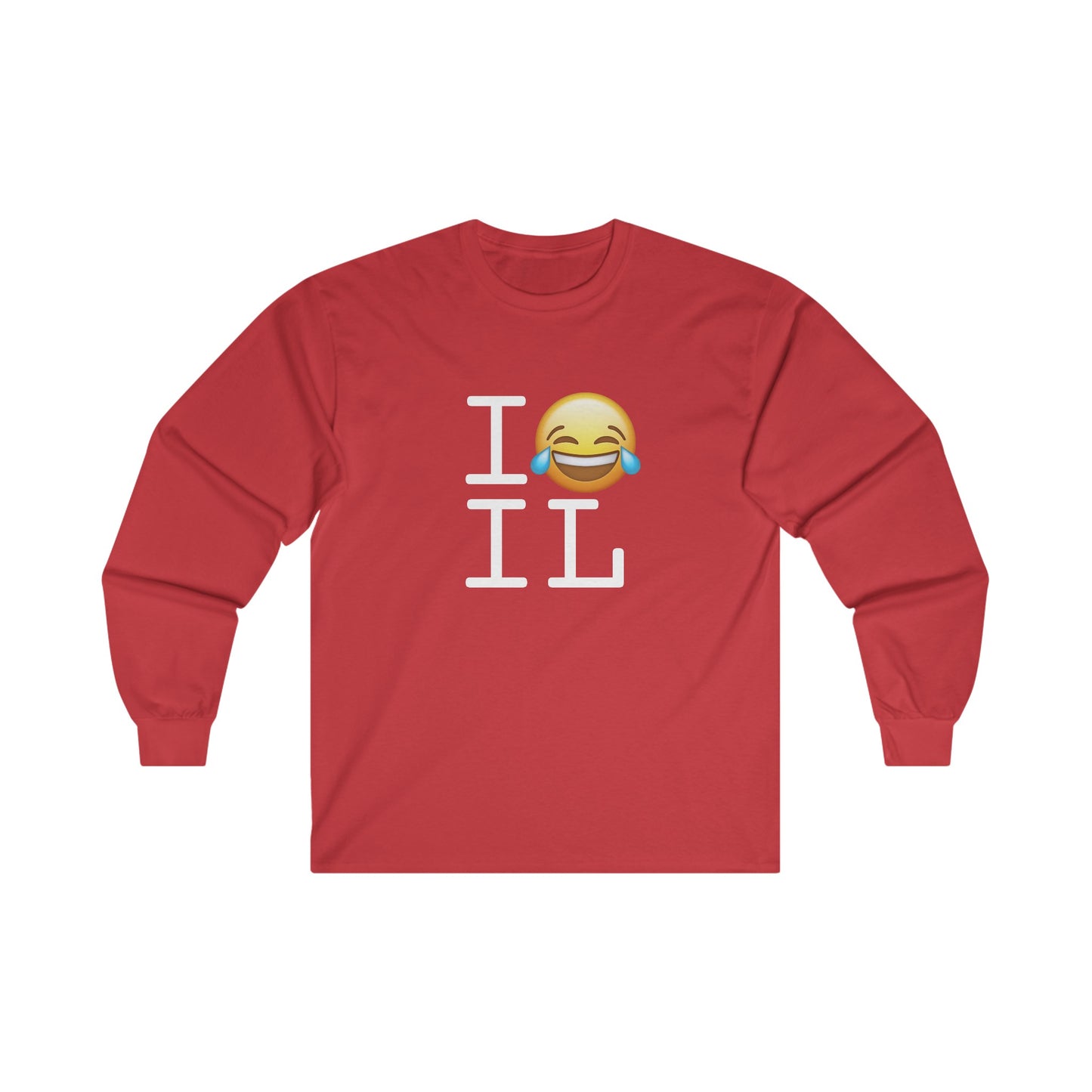 "I'm Laughing at Illinois" Long Sleeve Shirt