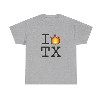 "I've got Fire for Texas" Tee