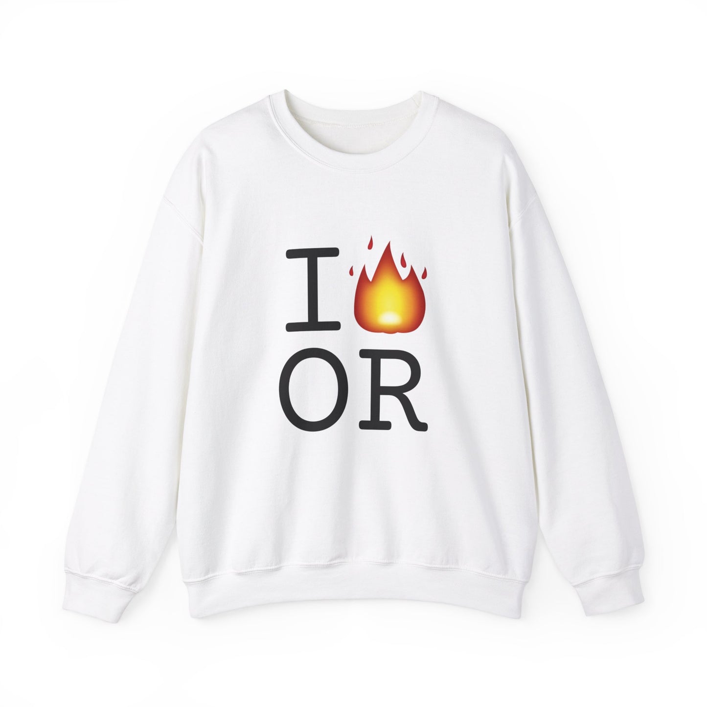 "I've got Fire for Oregon" Sweatshirt