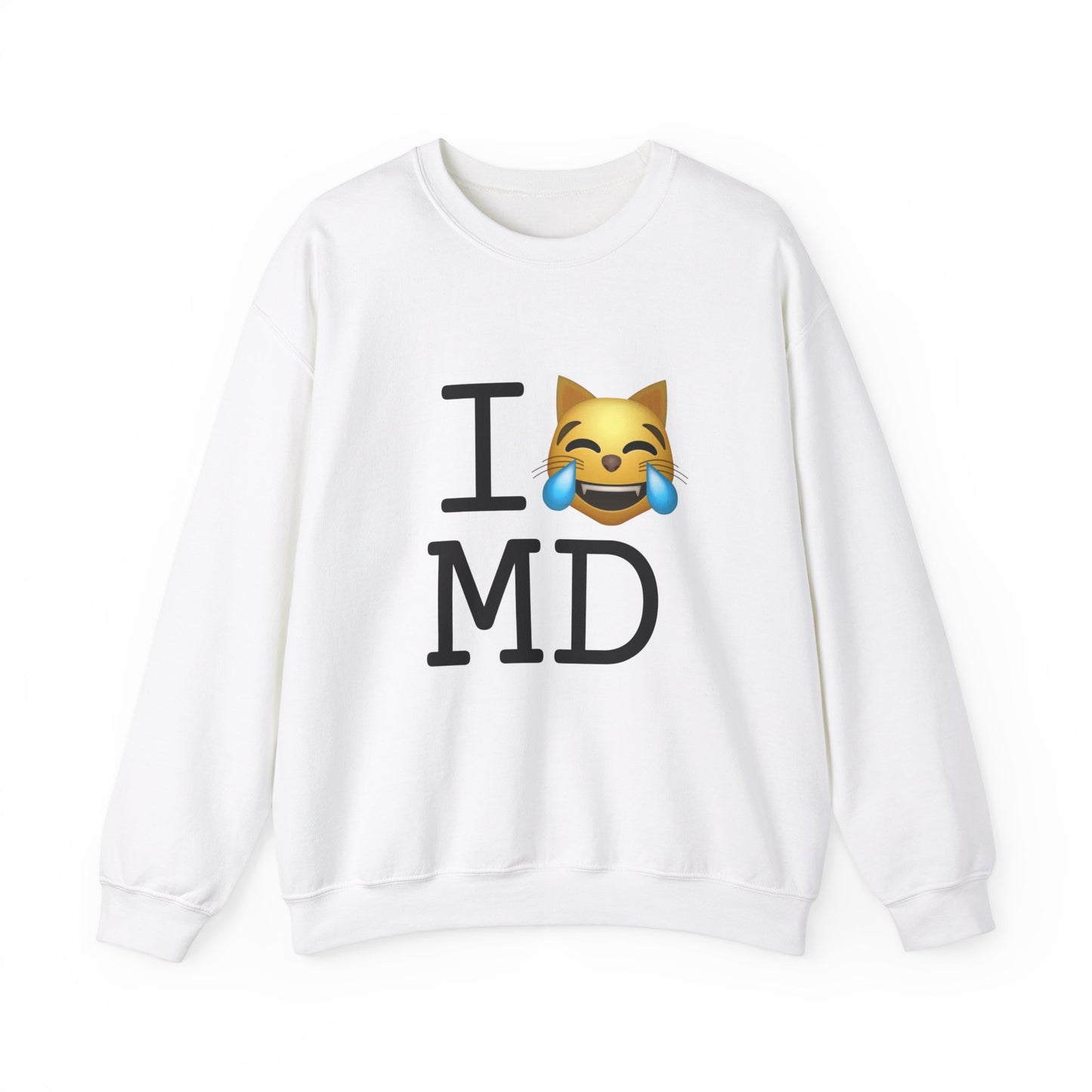 "I'm Laughing like a Cat at Maryland" Sweatshirt