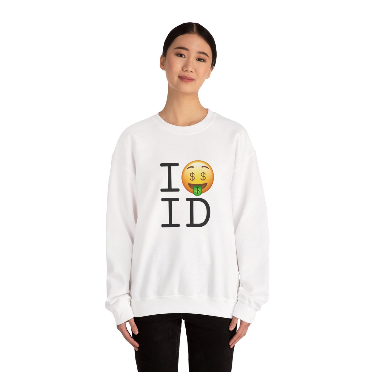 "I Get Rich in Idaho" Sweatshirt