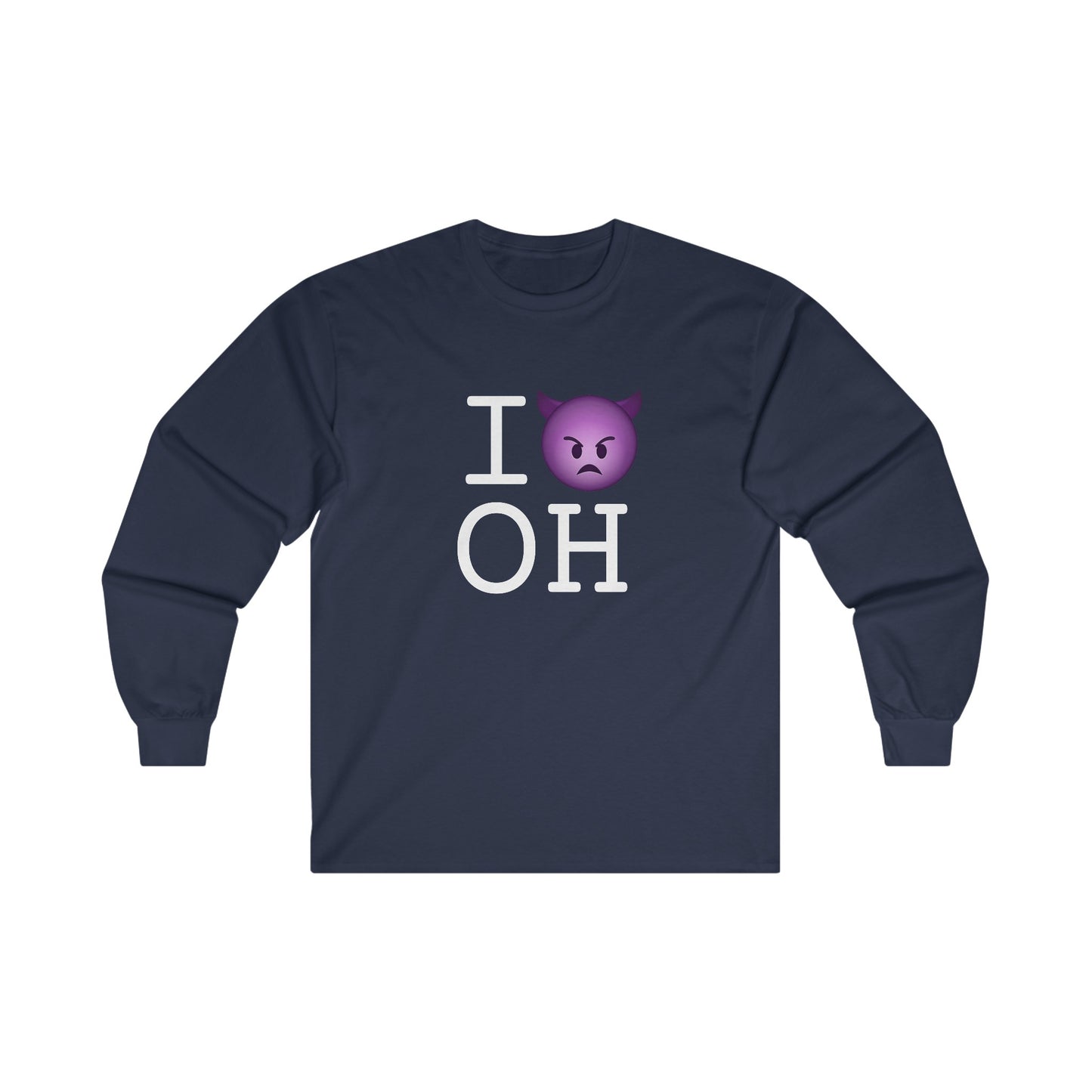 "I'm an Angry Devil about Ohio" Long Sleeve Shirt