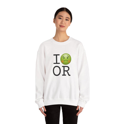 "I'm Nauseous about Oregon" Sweatshirt