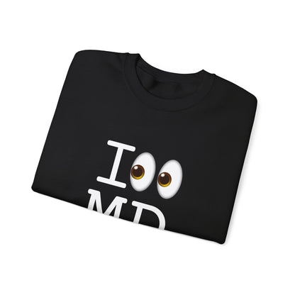 "I Look at Maryland" Sweatshirt