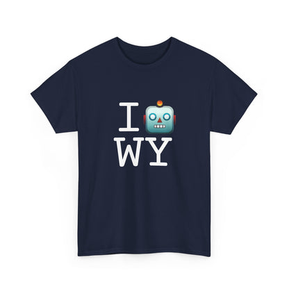 "I'm a Robot in Wyoming" Tee