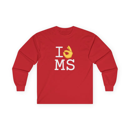 "I'm OK with Mississippi" Long Sleeve Shirt