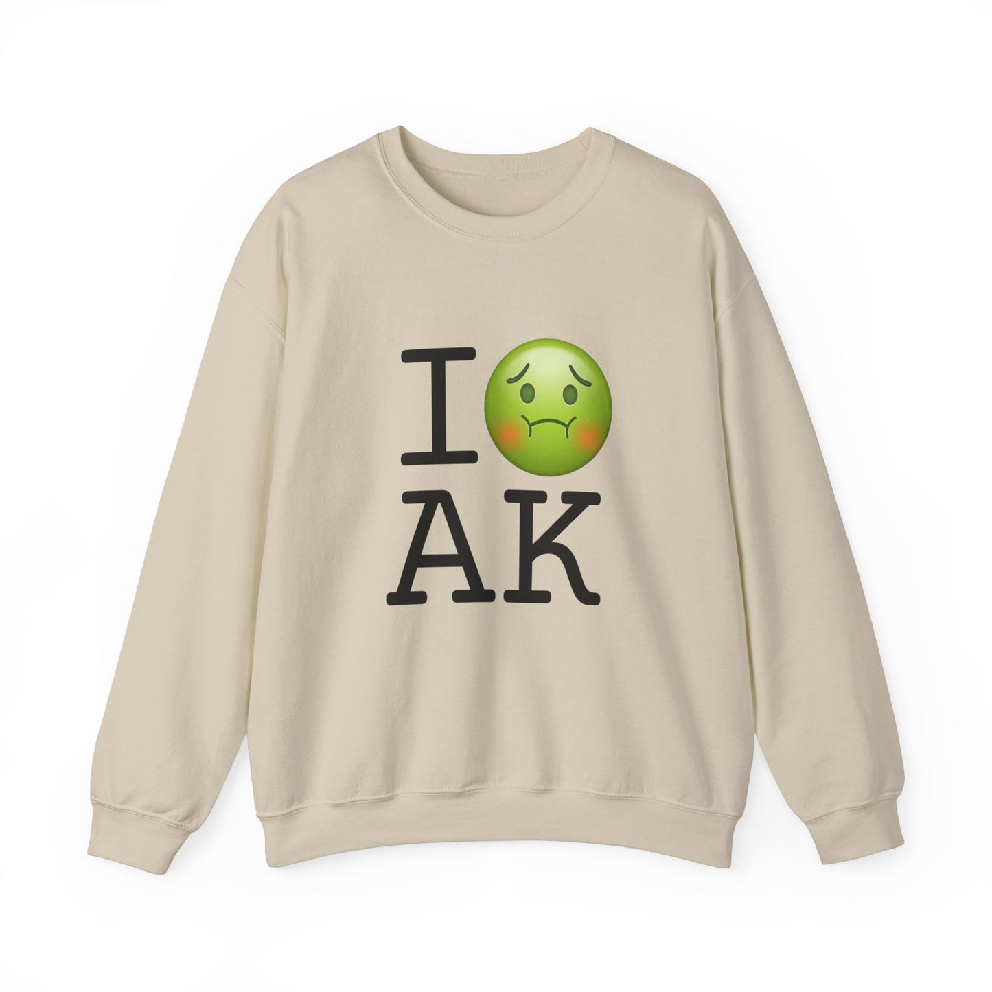 "I'm Nauseous about Alaska" Sweatshirt