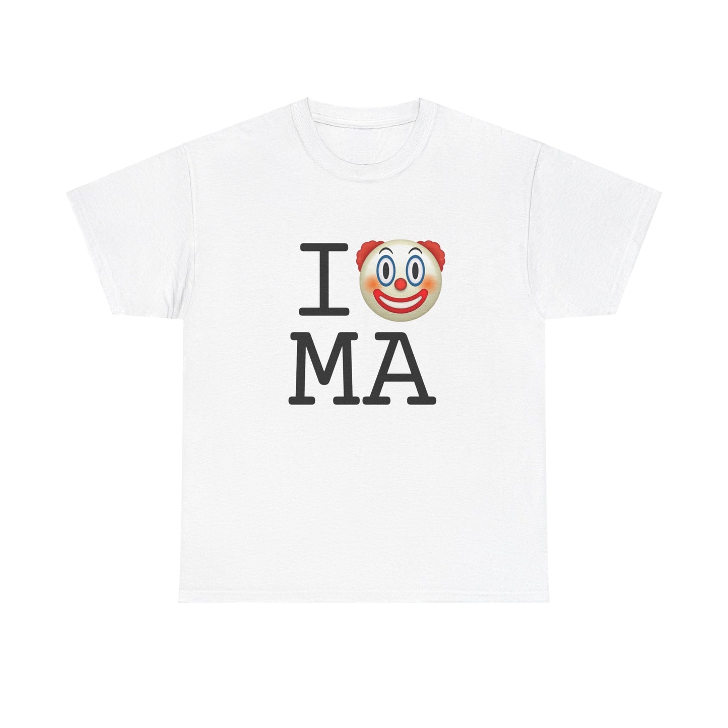 "I Clown on Massachusetts" Tee