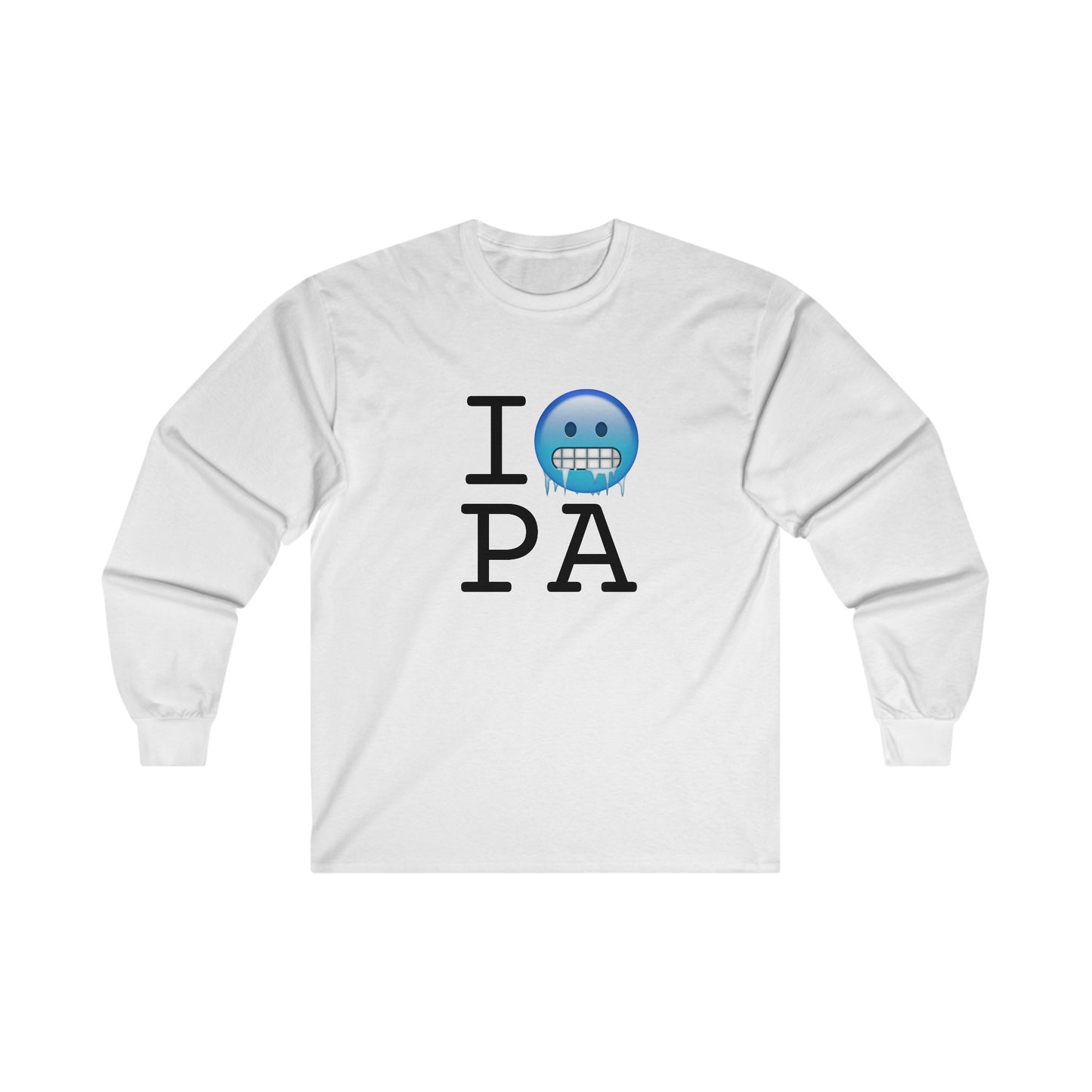 "I'm Cold in Pennsylvania" Long Sleeve Shirt