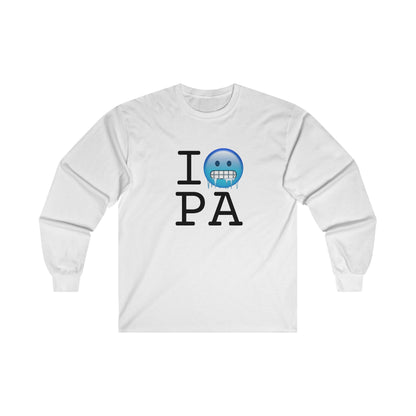"I'm Cold in Pennsylvania" Long Sleeve Shirt