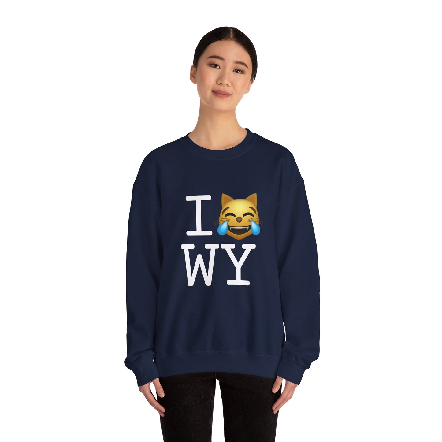 "I'm Laughing like a Cat at Wyoming" Sweatshirt