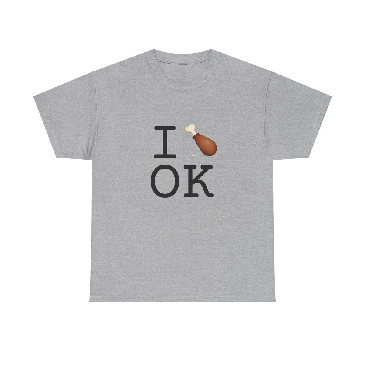"I Chicken Drumstick Oklahoma" Tee